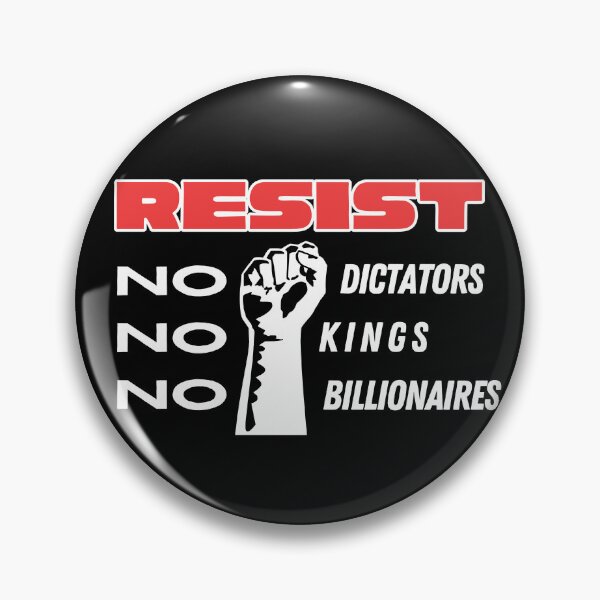 Item preview, RESIST: No dictators, kings, billionaires Sticker - Black designed and sold by Creative Liberty Designs.