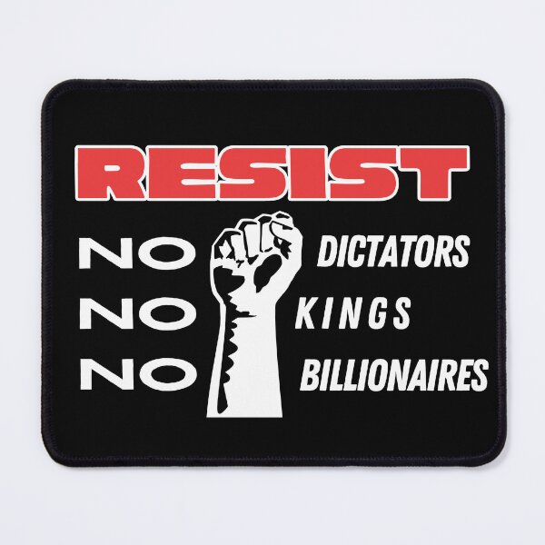 Item preview, RESIST: No dictators, kings, billionaires Sticker - Black designed and sold by Creative Liberty Designs.