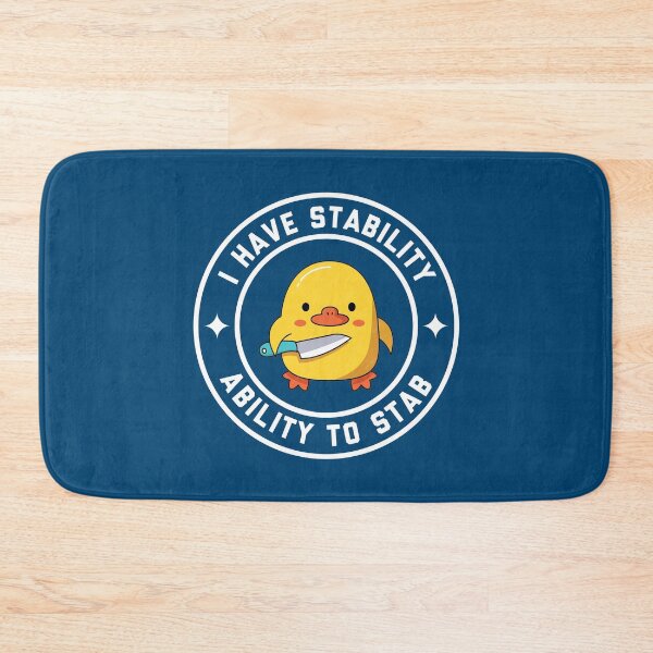 Item preview, I Have Stability, Ability To Stab, Funny Duck #3 designed and sold by SalahBlt.