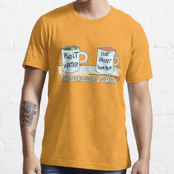 The Artist Struggle Is Real Coffee and Paint Cup Essential T-Shirt