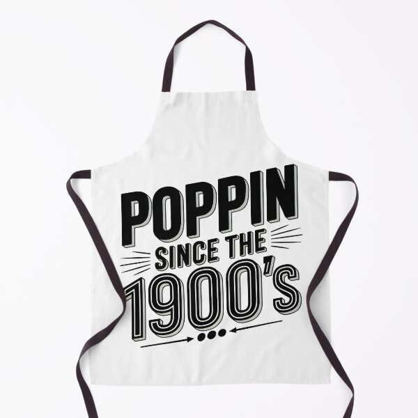 Artikelvorschau, Poppin' Since The 1900's, Lustiges T-Shirt aus den 1900er Jahren entworfen und verkauft von pixelTreads.