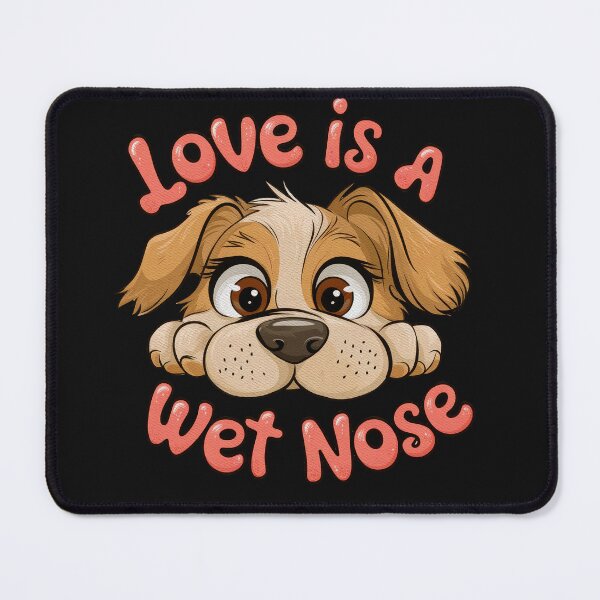 Item preview, Love is a wet nose designed and sold by SimoesArtistry.