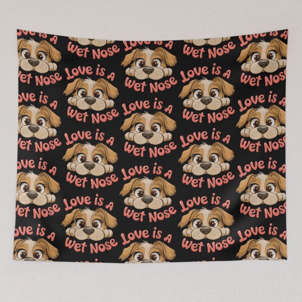 Item preview, Love is a wet nose designed and sold by SimoesArtistry.