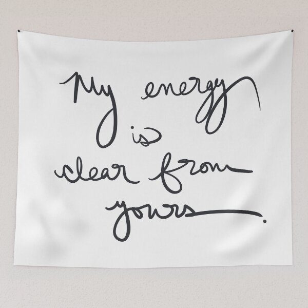 Item preview, My energy is clear from yours designed and sold by abeink.
