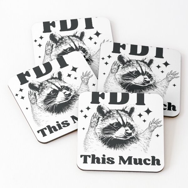 Item preview, Raccoon With an Attitude - FDT This Much Anti-Trump  designed and sold by The Junto Shop.