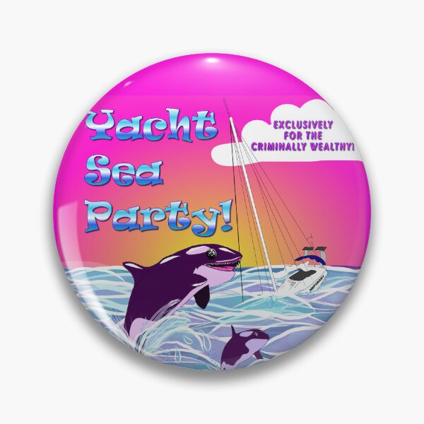 Item preview, Yacht Sea Party! Sponsored by Orcas Against Oligarchs designed and sold by Uniq1.Arts.