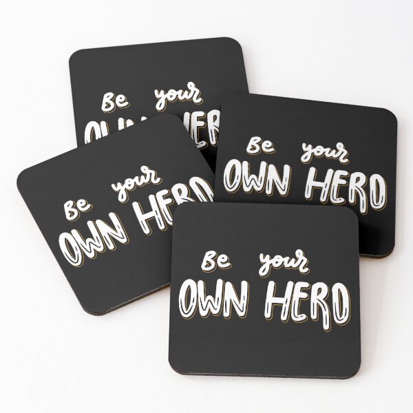 Item preview, Be your own hero designed and sold by Little-Miracle.