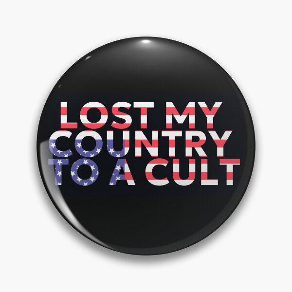 Item preview, LOST MY COUNTRY TO A CULT designed and sold by Creative Liberty Designs.