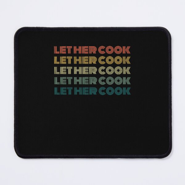 Item preview, Let her cook retro funny saying meme thanksgiving humor designed and sold by snowry.