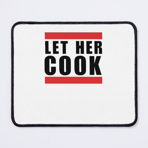 Item preview, Let her cook cool funny saying meme thanksgiving humor designed and sold by snowry.