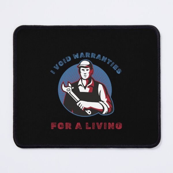 Item preview, I Void Warranties For a Living designed and sold by DigitalMagShop.