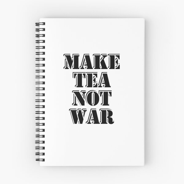 Item preview, Make Tea Not War designed and sold by Inspirationmotivation.