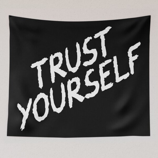 Item preview, Trust Yourself designed and sold by Little-Miracle.