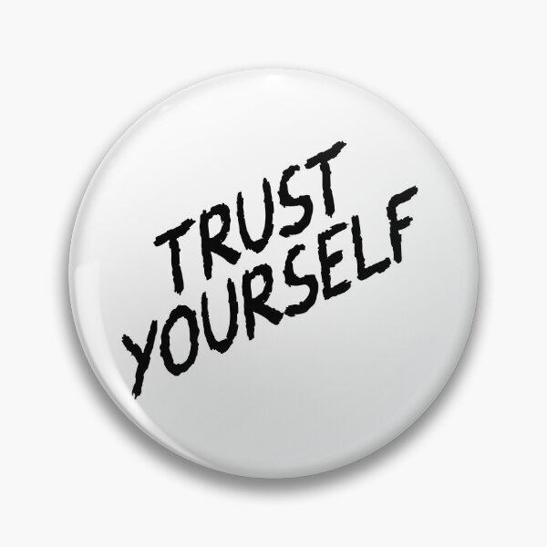 Item preview,  Trust Yourself designed and sold by Little-Miracle.
