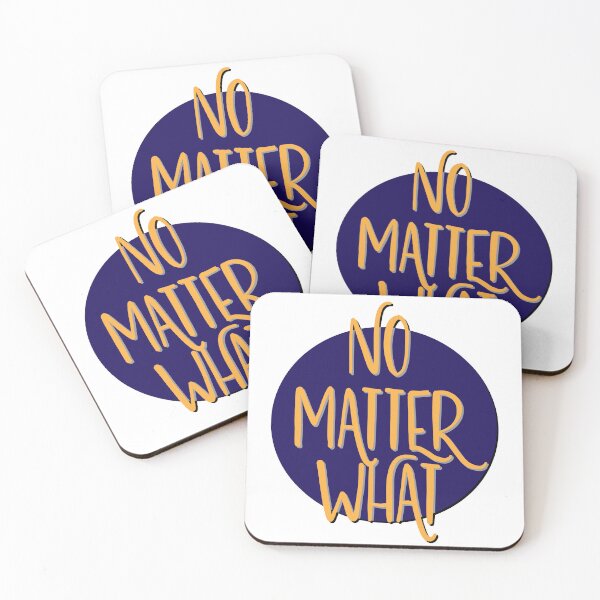 Item preview, No Matter What Slogan designed and sold by ApexDesigners.