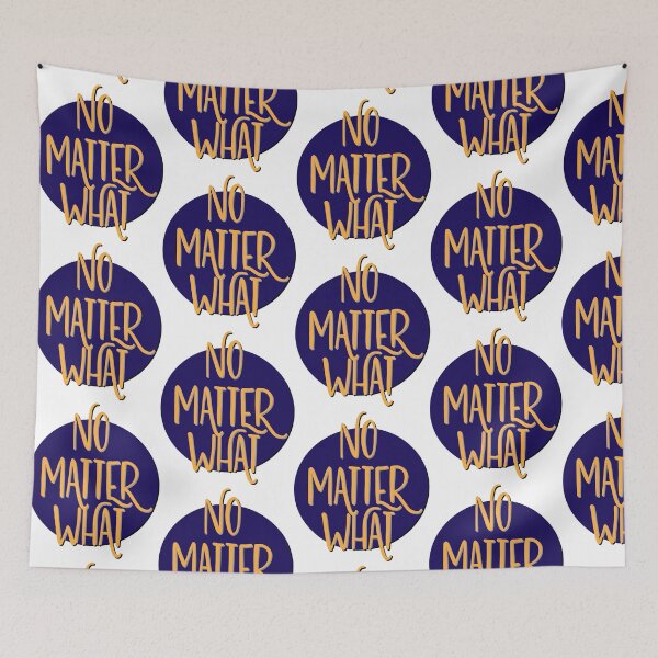 Item preview, No Matter What Slogan designed and sold by ApexDesigners.