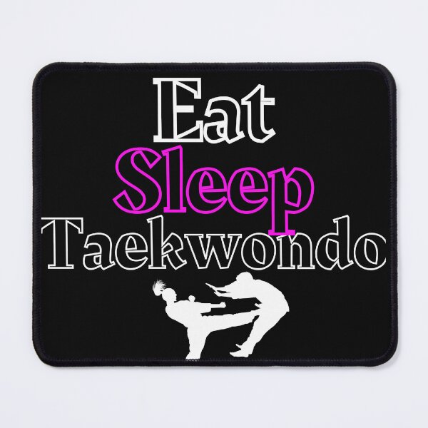 Item preview, Eat, Sleep, Taekwondo Girl designed and sold by 4-Store.