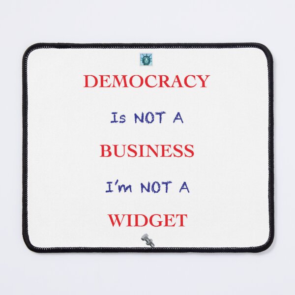 Item preview, Democracy Is Not A Business designed and sold by BeSeeHear.