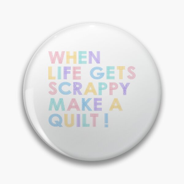 Item preview, When life gets scrappy designed and sold by CraftyLilMouse.