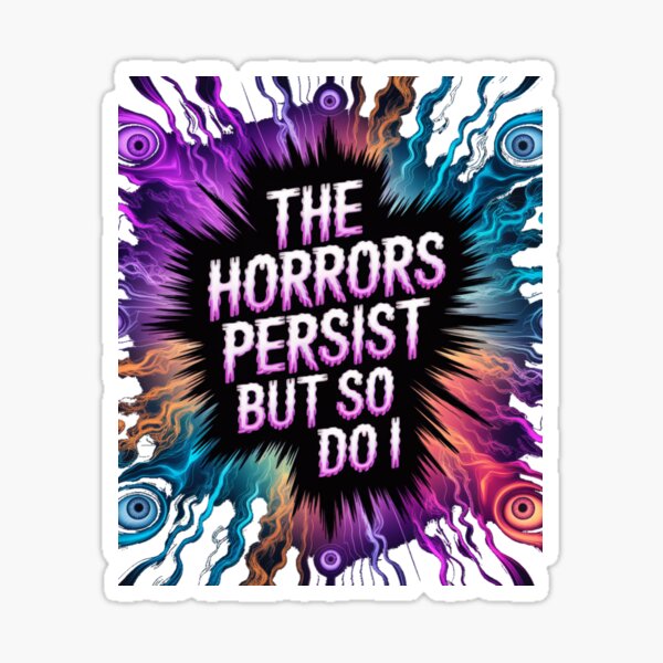 Artikel-Vorschau von Der Horror bleibt bestehen, aber ich auch. Acid Psychedelic Horror Trip, designt und verkauft von VenomousLJ.