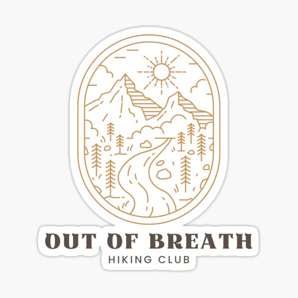 Item preview, Out of breath hiking club designed and sold by KatelynMitalski.