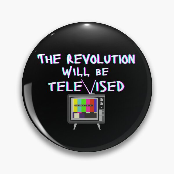 Item preview, The Revolution WILL BE Televised  designed and sold by TRVLR Designs.