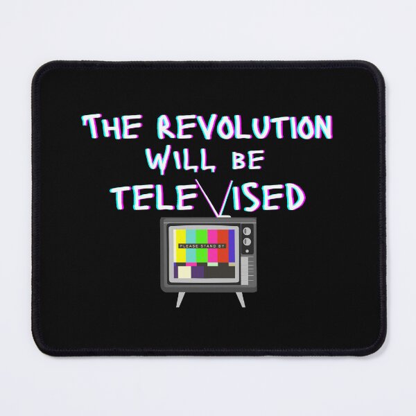 Item preview, The Revolution WILL BE Televised designed and sold by TRVLR Designs.