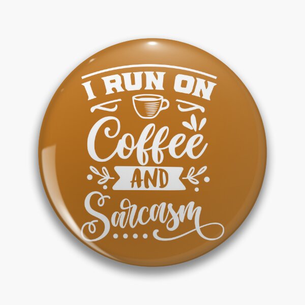 Item preview, Coffe and Sarcasim designed and sold by Espinoza Creative.