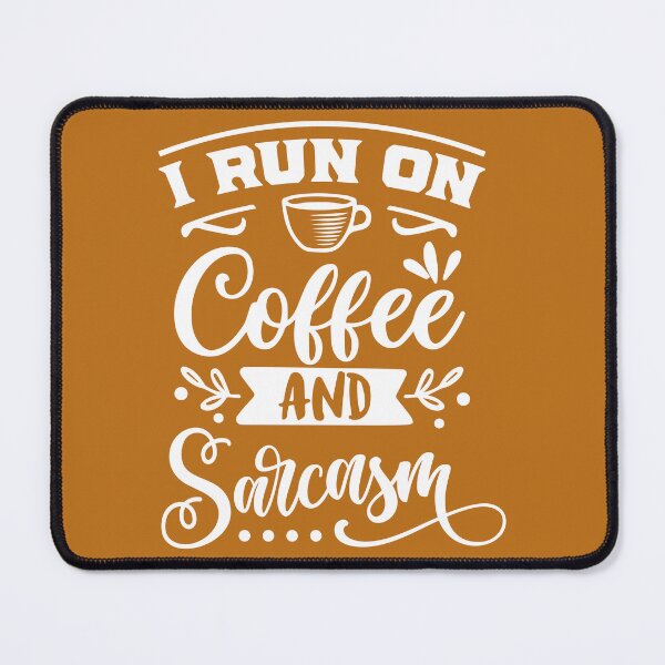 Item preview, Coffe and Sarcasim designed and sold by Espinoza Creative.