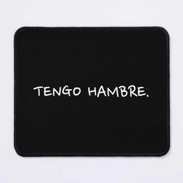 Item preview, “Tengo Hambre” Funny Mexican Spanish Word Humor designed and sold by LuveeTuffCo.
