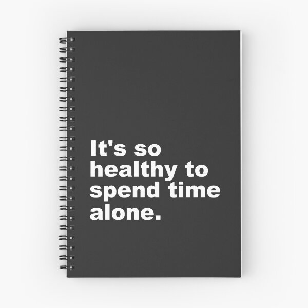 Item preview, Motivation Quote | It's So Healthy To Spend Time Alone -  designed and sold by PurpleLoveStore.