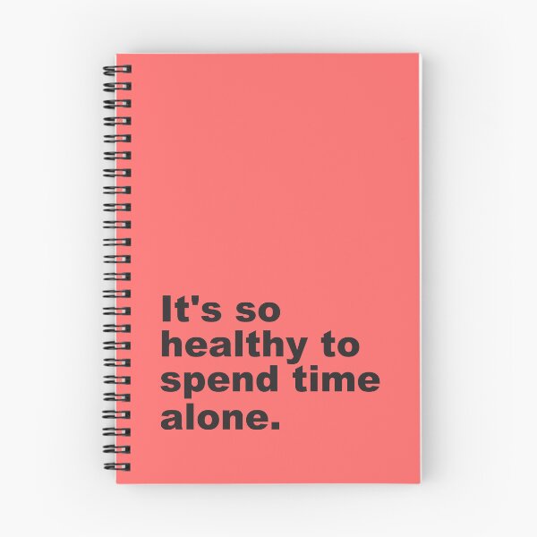 Item preview, Motivation Quote | It's So Healthy To Spend Time Alone -  designed and sold by PurpleLoveStore.