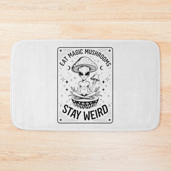 Item preview, Hilarious Alien & Magic Mushrooms – "Eat Magic Mushrooms, Stay Weird" designed and sold by paulo silveira.