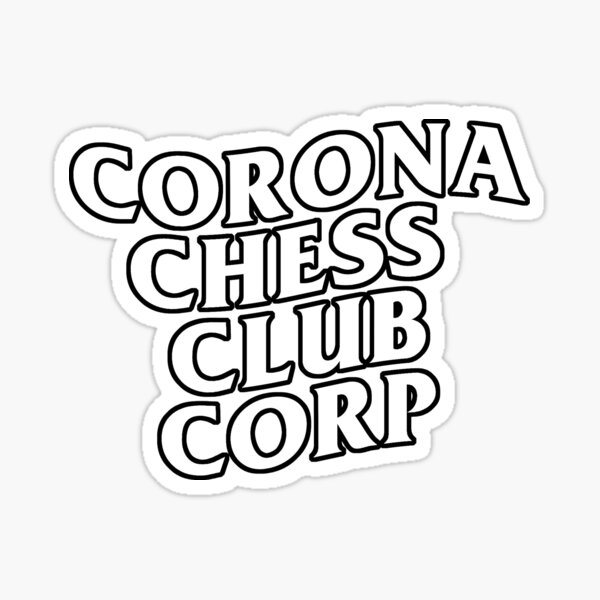 Artikel-Vorschau von Corona Chess Club Corp - Weiße Schrift, designt und verkauft von 4Ceez.