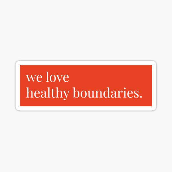 Item preview, we love healthy boundaries (poppy orange)  designed and sold by melanders007.