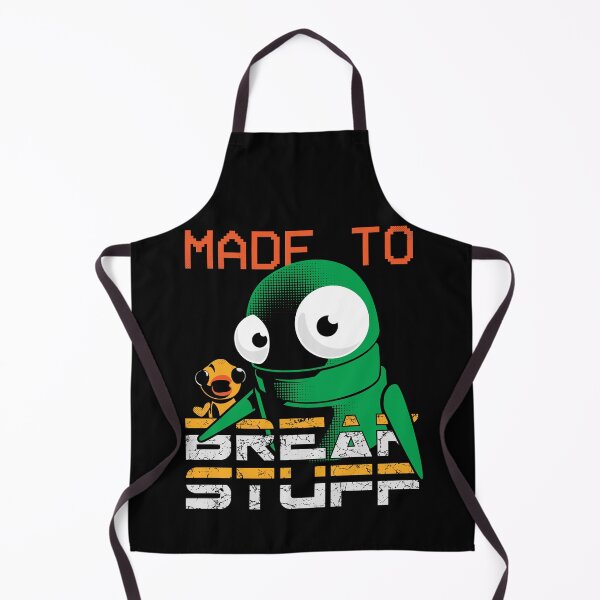 Item preview, Made to break stuff designed and sold by Everdreamer.
