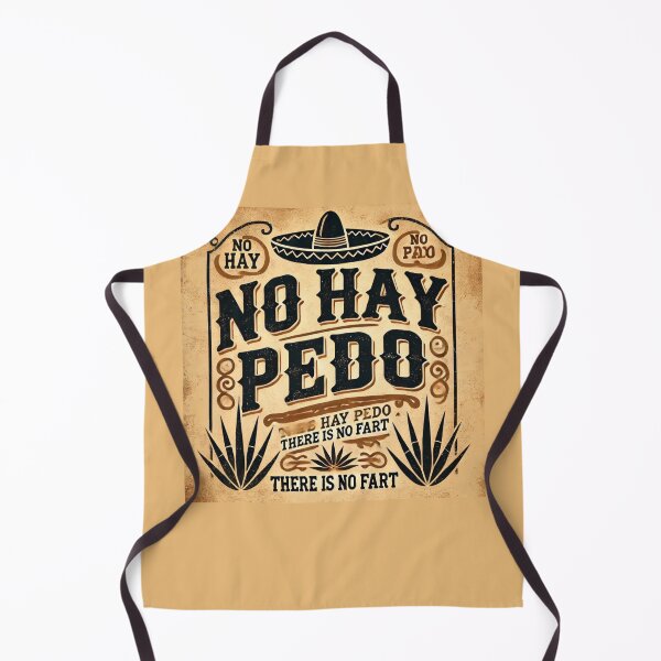 Item preview, T-shirt with a funny Mexican saying: No Hay Pedo (There Is No Fart). Perfect for those who take life with a relaxed attitude. designed and sold by ChidaStore.