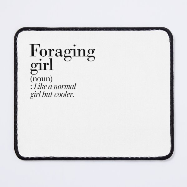 Item preview, Foraging Girl Definition - Funny Foraging Lover designed and sold by Watsonarts.