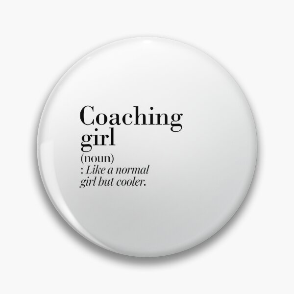 Item preview, Coaching Girl Definition - Funny Coaching Lover designed and sold by Watsonarts.