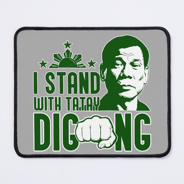 Item preview, I Stand with Tatay Digong - Duterte Supporter FPRRD PRRD Bring Him Home Rodrigo Duterte DU30  designed and sold by Infinite Inspirations.