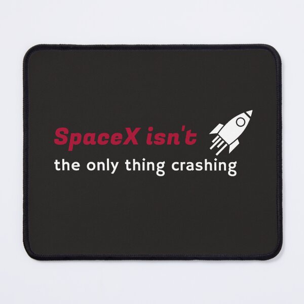 Item preview, SpaceX isn't the only thing crashing designed and sold by AKreation.