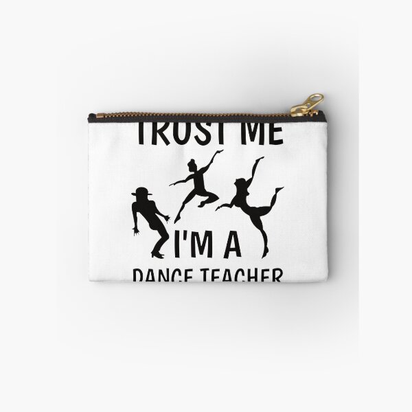 Item preview, Funny Dance Teacher Dancers and Trust Me I'm A Dance Teacher designed and sold by Maljonic.