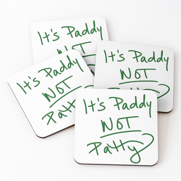 Item preview, It’s Paddy NOT Patty designed and sold by abeink.