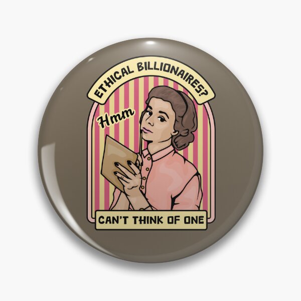 Item preview, A List of Ethical Billionaires designed and sold by Unhinged Heather.