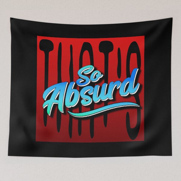 Item preview, That's So Absurd designed and sold by torg.