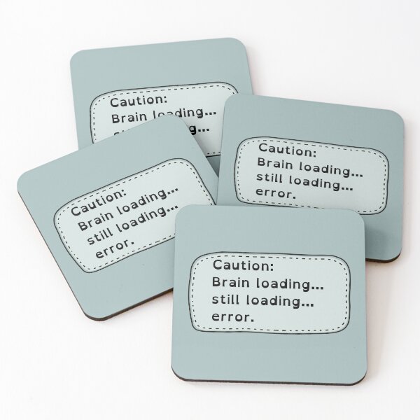 Item preview, Caution: Brain loading… still loading… error. designed and sold by DanaTees.