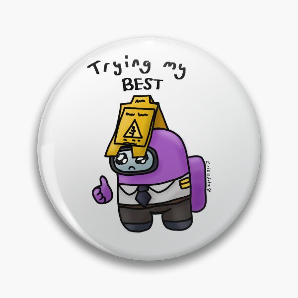 Item preview, Trying My Best- Among Us designed and sold by Crisis-Artz.