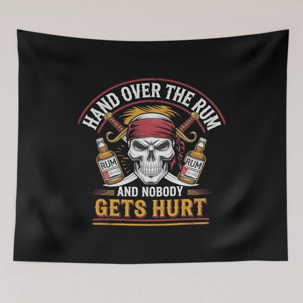 Item preview, Hand Over The Rum And No One Gets Hurt designed and sold by PlanetMarker.