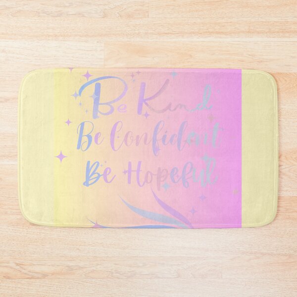 Item preview, Be Kind, Be Confident, Be Hopeful designed and sold by BrightrDayMusicArt.