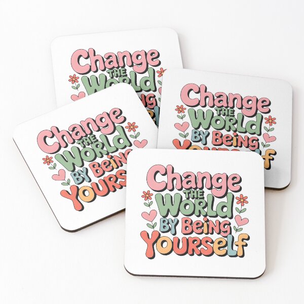 Item preview, Change the world by being yourself designed and sold by nimmitrends.